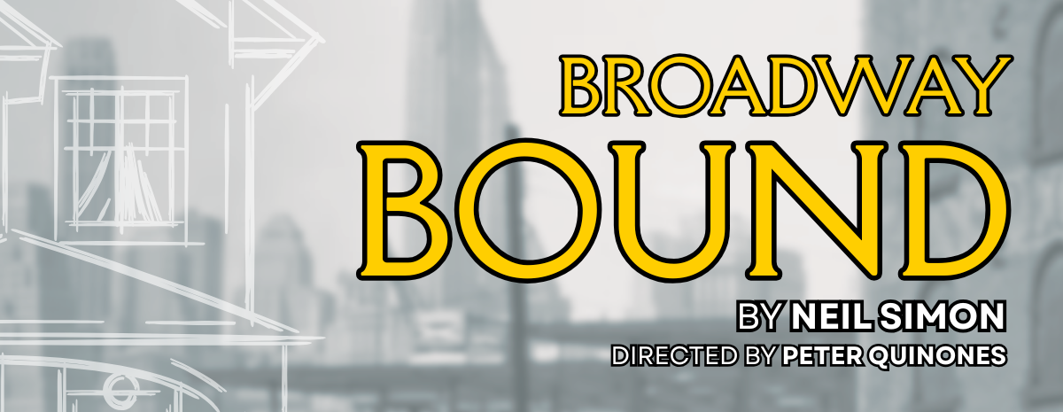 Broadway Bound