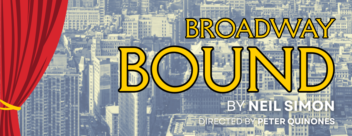 Broadway Bound